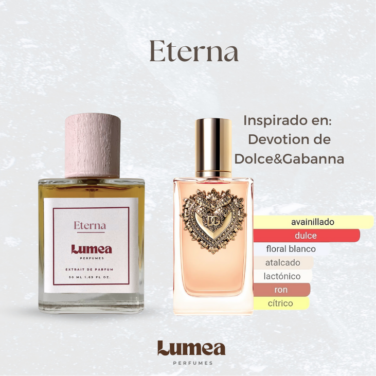 Eterna (Inspirado en: Devotion de Dolce & Gabbana)