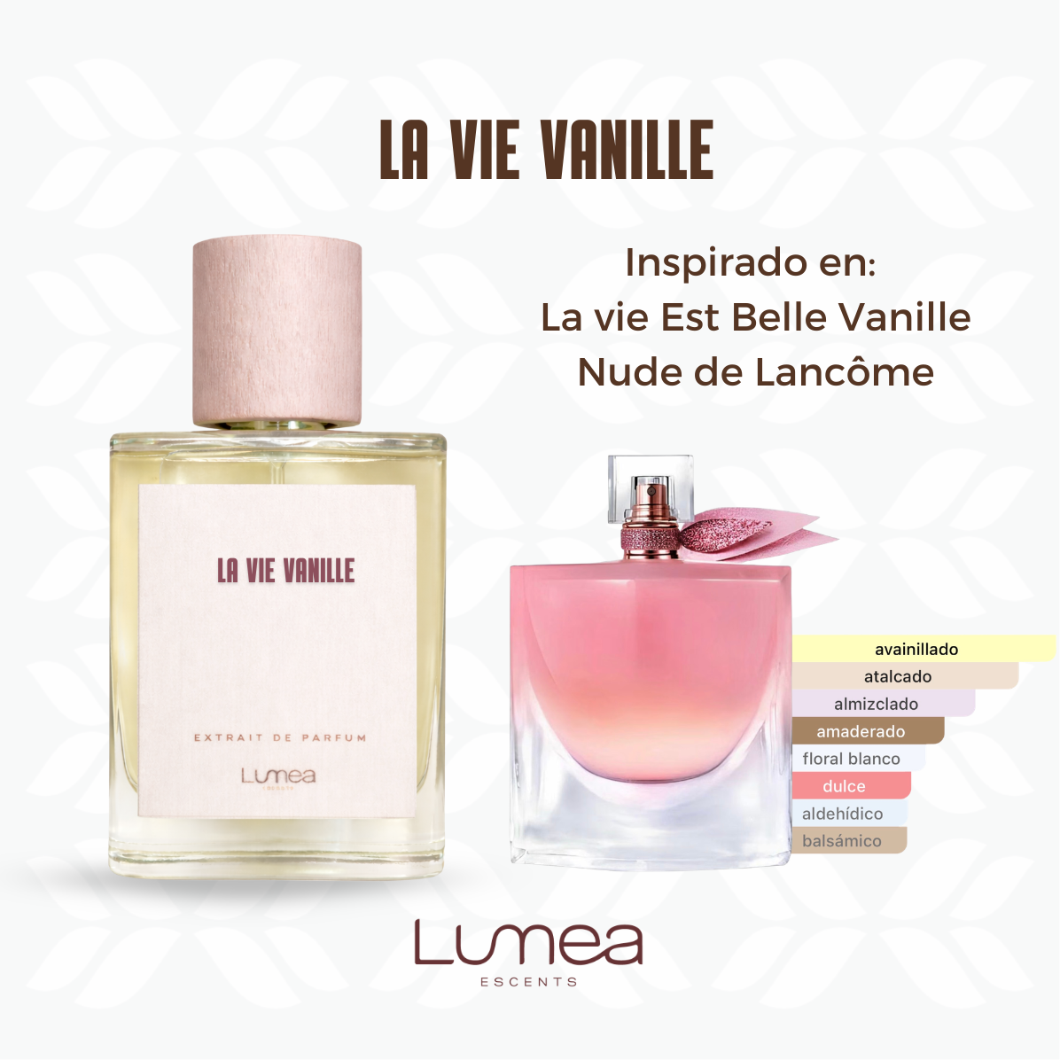 La Vie Vanille (Inspirado en: La vie Est Belle Vanille Nude de Lancôme)