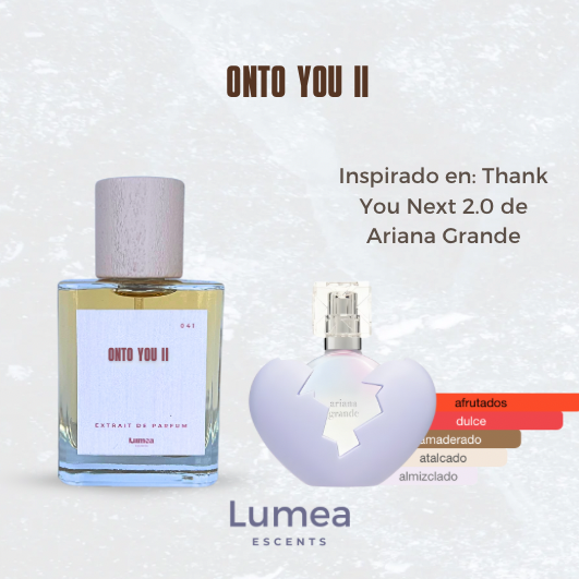 Onto you II (Inspirado en: Thank You Next 2.0 de Ariana Grande)